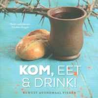 Kom, eet en drink!