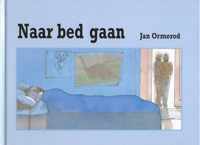 NAAR BED GAAN