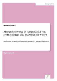 Akteursnetzwerke in Kombination von synthetischem und analytischem Wissen