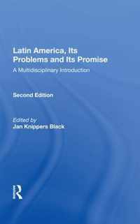 Latin America, its Problems and its Promise