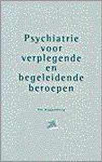 PSYCHIATRIE VOOR VERPLEGENDEN 1E DR