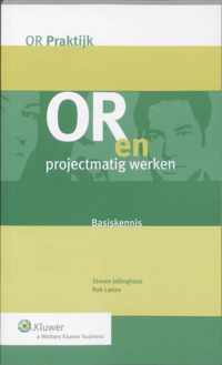 OR en projectmatig werken