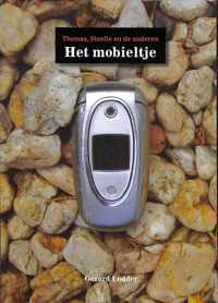 Thomas, Steefie En De Anderen ? Het Mobieltje