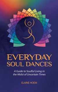 Everyday Soul Dances