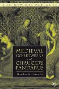 Medieval Go-betweens and Chaucer's Pandarus