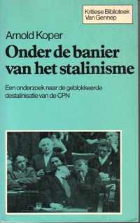 Onder de banier van het stalinisme