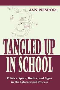 Tangled Up in School