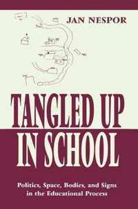 Tangled Up in School