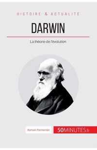 Darwin: La théorie de l'évolution