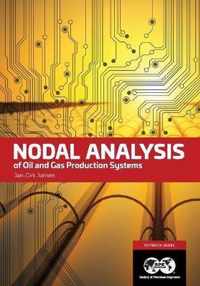 Nodal Analysis of Oil and Gas Production Systems