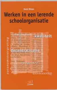 Werken In Een Lerende Schoolorganisatie