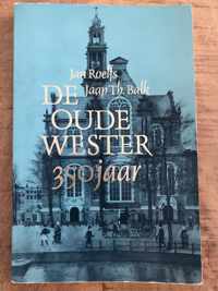 De Oude Wester : 350 jaar