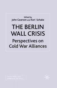 The Berlin Wall Crisis