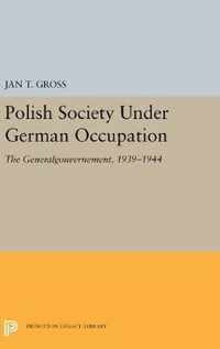 Polish Society Under German Occupation