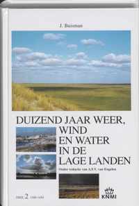 Duizend jaar weer, wind en water in de Lage Landen 2 1300-1450