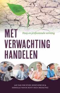 Met verwachting handelen