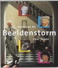 Beeldenstorm Naar Keuze