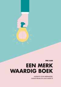 Pak aan: Een Merkwaardig Boek