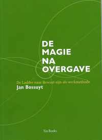 De magie na overgave