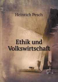 Ethik und Volkswirtschaft