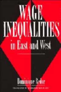 Wage Inequalities in East and West