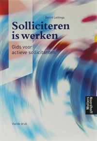 Solliciteren is werken