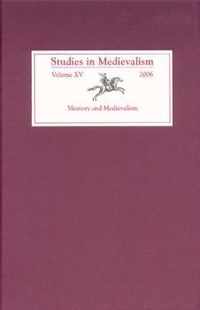 Studies in Medievalism XV