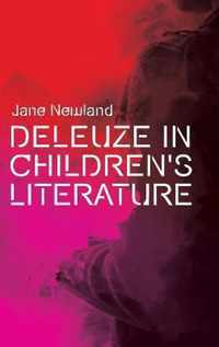 Deleuze in Children's Literature