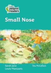 Collins Peapod Readers - Level 3 - Small Nose