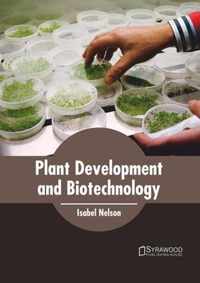 Plant Development and Biotechnology