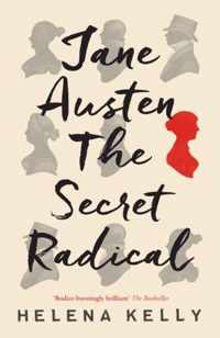 Jane Austen, the Secret Radical