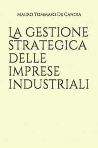 La gestione strategica delle imprese industriali