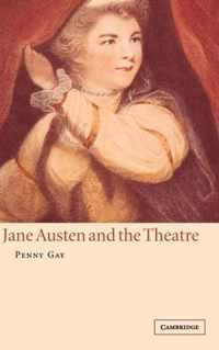 Jane Austen and the Theatre