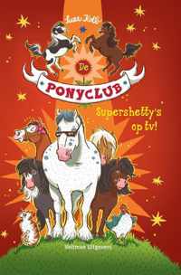 De Ponyclub 6 -   Supershetty's op tv!
