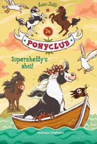 De Ponyclub 5 -   Suppershetty's ahoi!