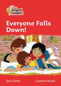 Level 5 - Everyone Falls Down! (Collins Peapod Readers)