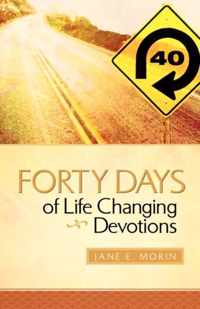 Forty Days of Life Changing Devotions