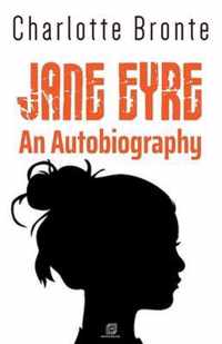 Jane Eyre an Autobiography