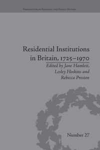 Residential Institutions in Britain, 1725-1970: Inmates and