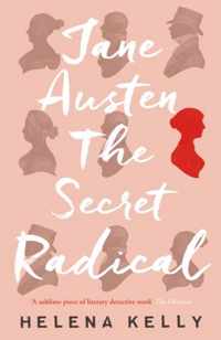 Jane Austen, the Secret Radical