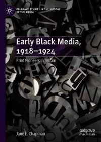 Early Black Media, 1918-1924