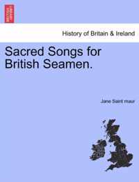 Sacred Songs for British Seamen.