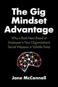 The Gig Mindset Advantage