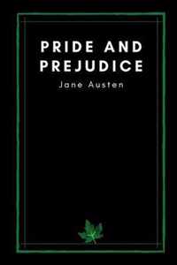 Pride and Prejudice by Jane Austen