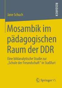 Mosambik Im Padagogischen Raum Der Ddr