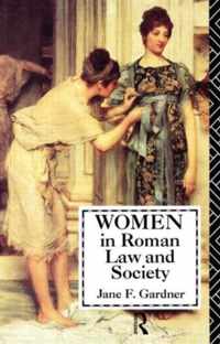 Women in Roman Law and Society