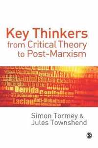 Key Thinkers from Critical Theory to Post-Marxism