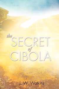 The Secret of Cibola