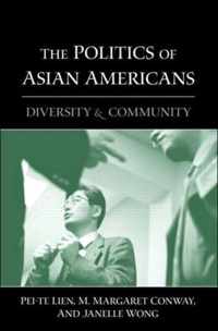 The Politics of Asian Americans