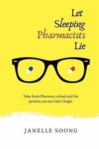 Let Sleeping Pharmacists Lie